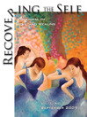 Recovering the Self (eBook): A Journal of Hope and Healing (Vol. I, No. 1)
